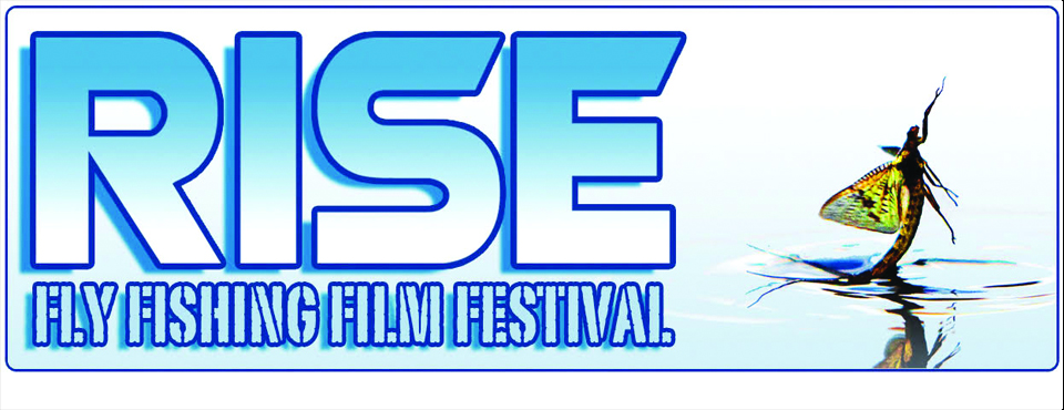 Rise fly fishing film festival